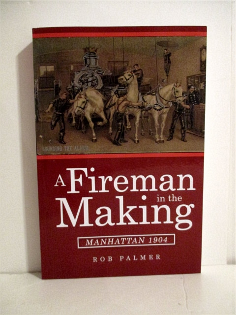 A Fireman in the Making: Manhattan 1904